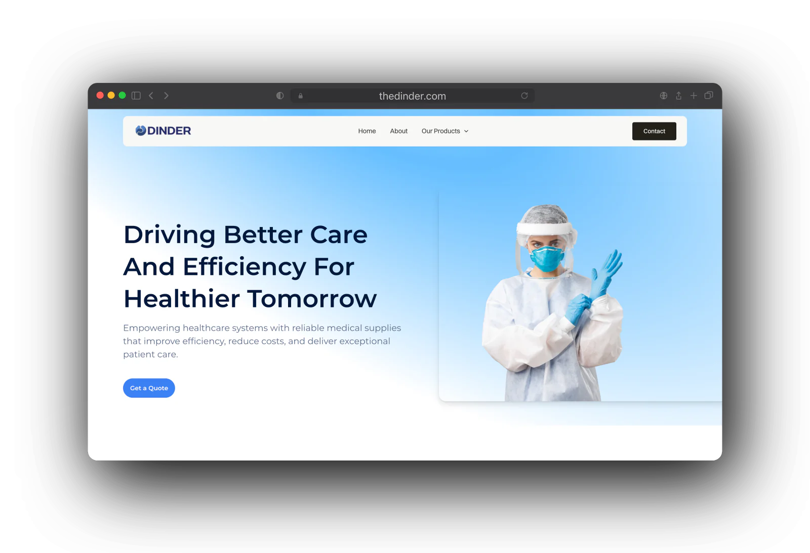 The Dinder home page: Driving Better Care And Efficiency For Healthier Tomorrow, beside a photo of a medical worker in a face shield, mask and gloves, with a Get a Quote button.